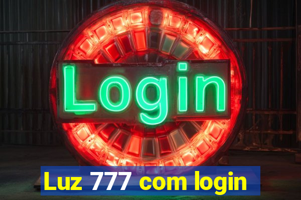 Luz 777 com login